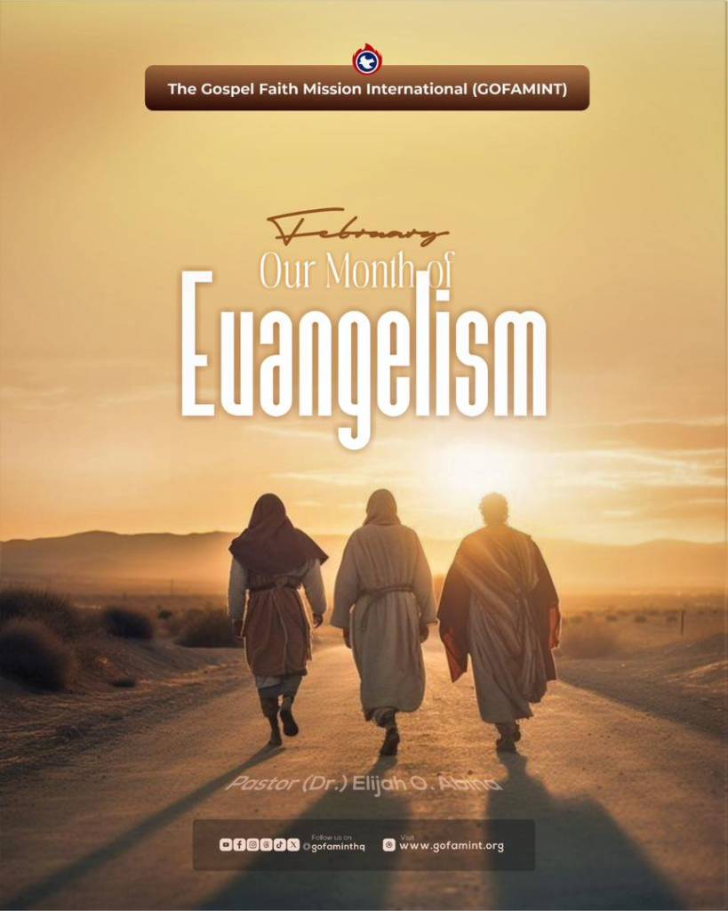 evangelism, season of evangelism, GOFAMINT